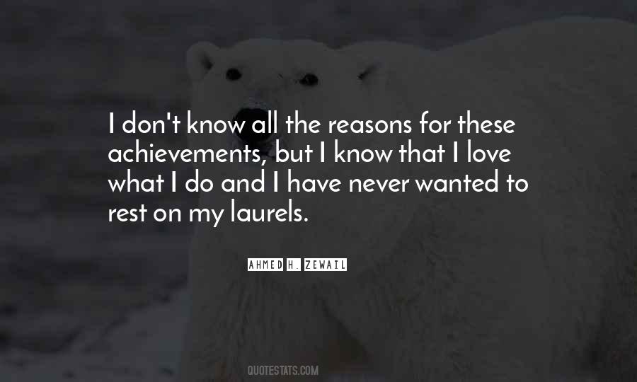 I Have My Reasons Quotes #1864529