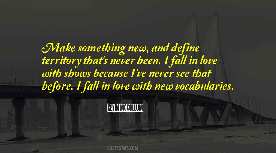 I Have Never Been In Love Before Quotes #967946