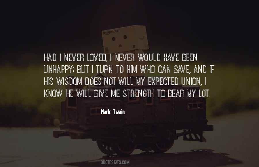 I Have Never Been Loved Quotes #129767