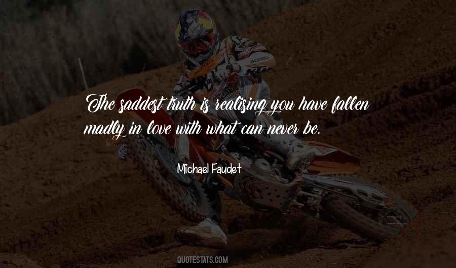 I Have Never Fallen In Love Quotes #1222169