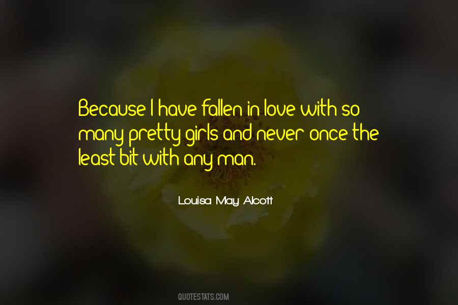 I Have Never Fallen In Love Quotes #427696