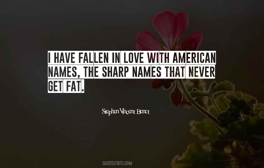 I Have Never Fallen In Love Quotes #844229