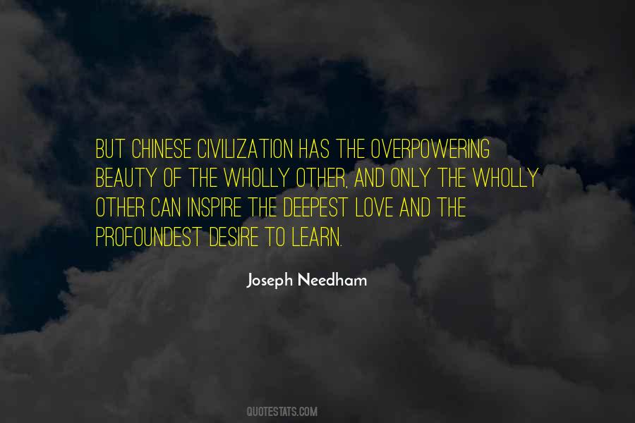 I Have No Desire To Learn Quotes #209858