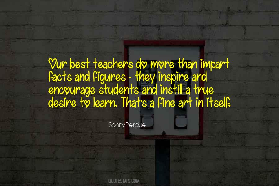 I Have No Desire To Learn Quotes #222364