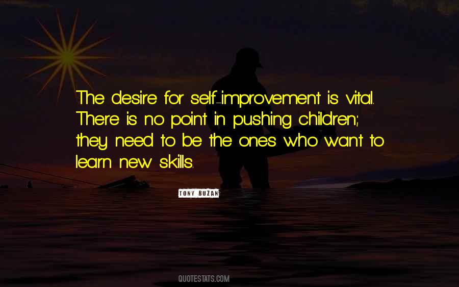 I Have No Desire To Learn Quotes #307864