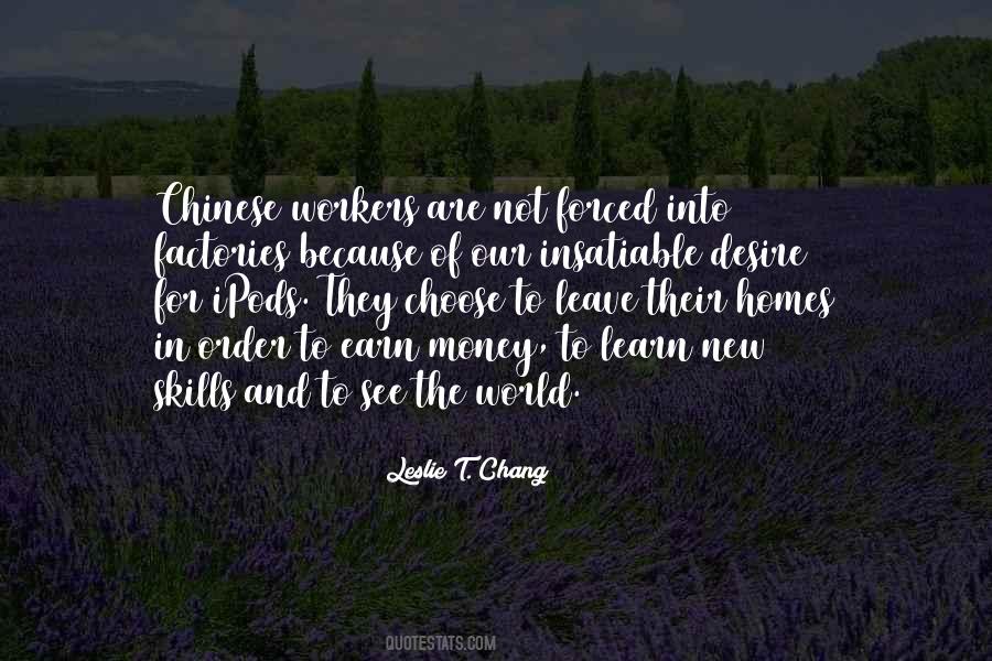 I Have No Desire To Learn Quotes #377575