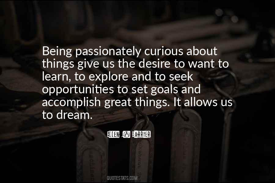 I Have No Desire To Learn Quotes #95455