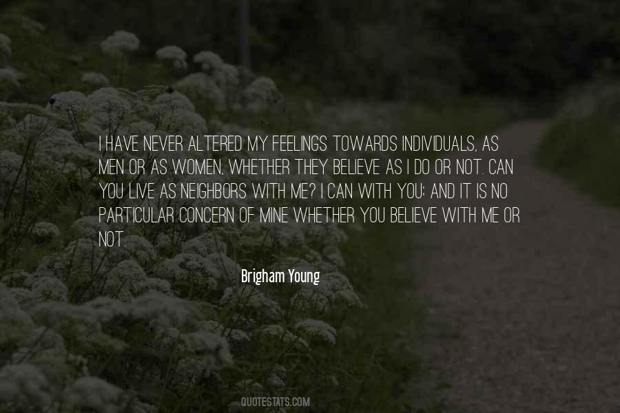 I Have No Feelings Quotes #951007