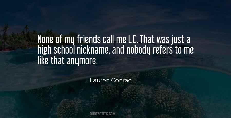I Have No Friends Anymore Quotes #1241110