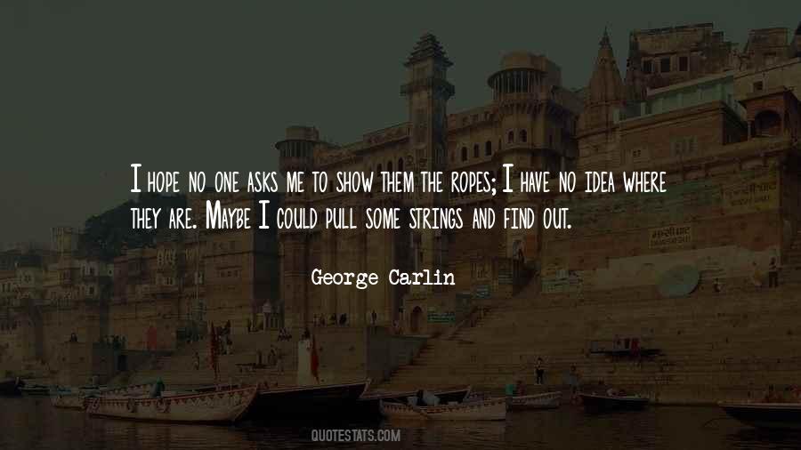 I Have No Hope Quotes #150972