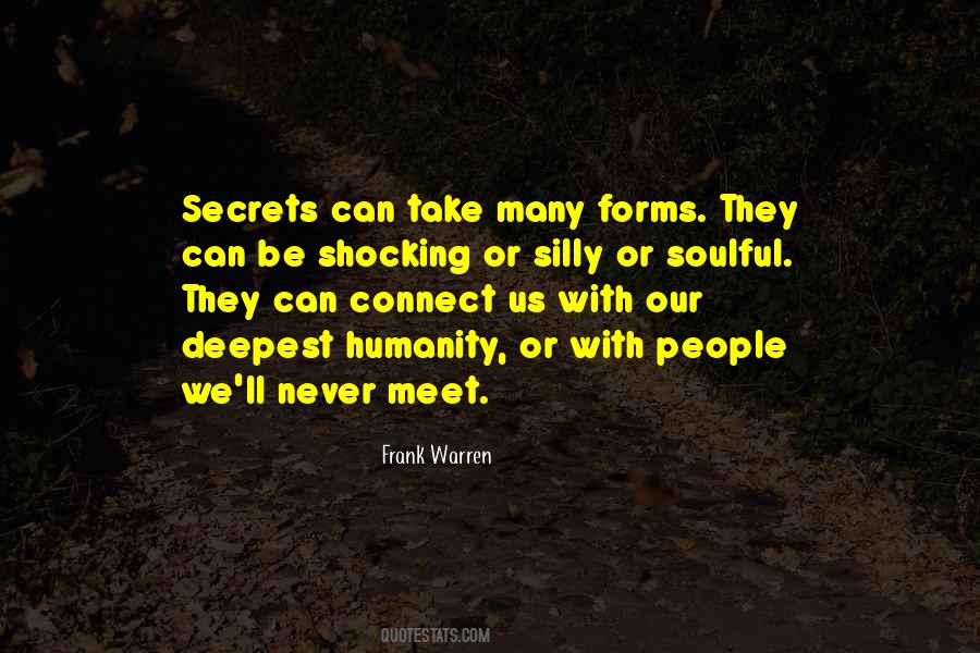 I Have No Secrets Quotes #18664