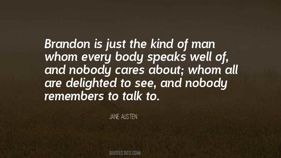 I Have Nobody To Talk To Quotes #194907