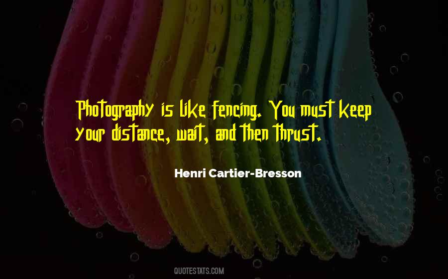 Quotes About Fencing #1580040