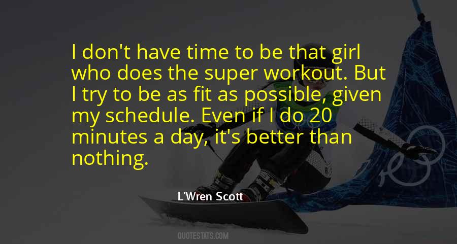 I Have Nothing To Do Quotes #309522 I Have Nothing To Do Quotes #309522
