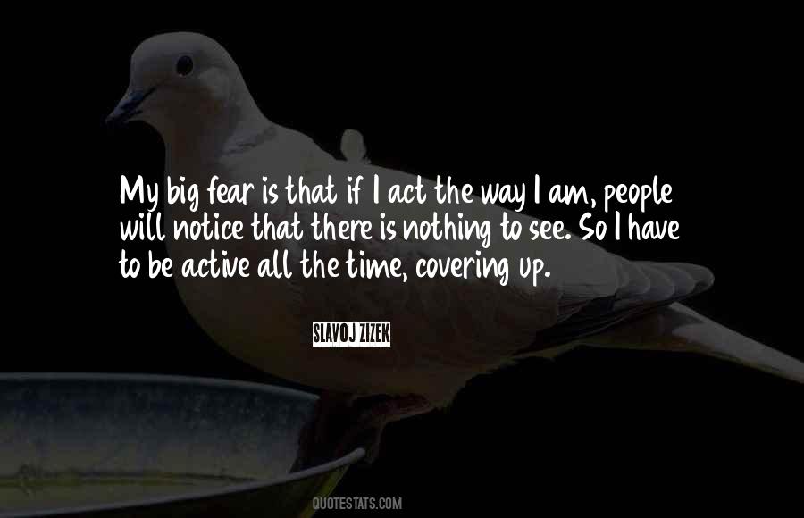 I Have Nothing To Fear Quotes #1674295
