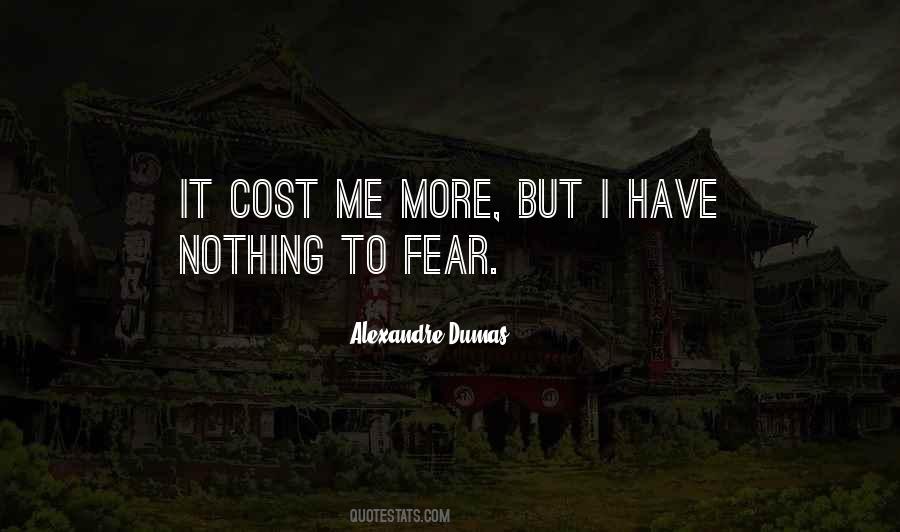 I Have Nothing To Fear Quotes #553663