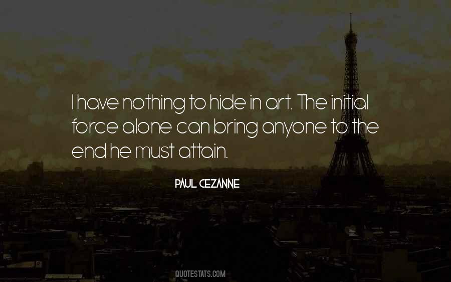 I Have Nothing To Hide Quotes #1868475