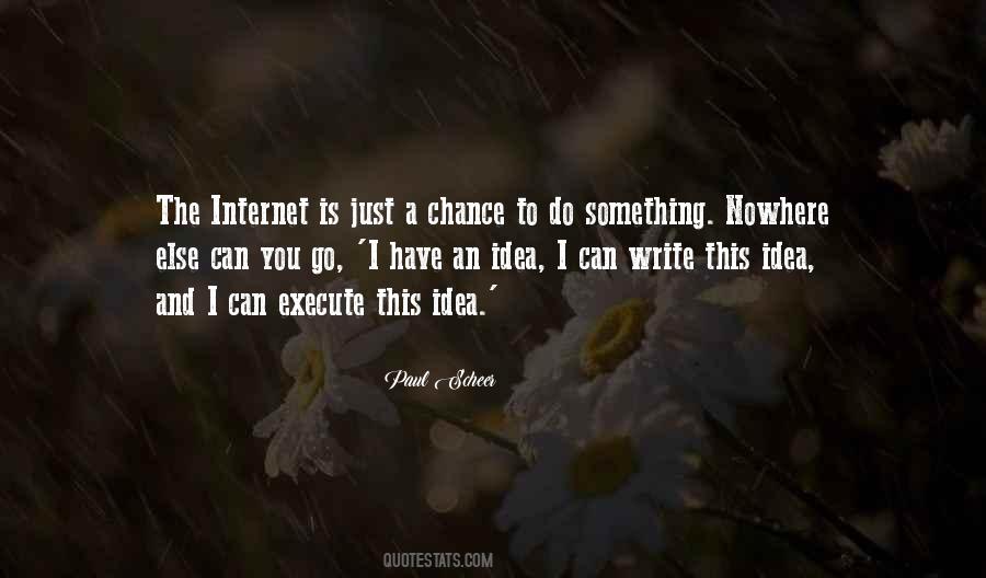 I Have Nowhere To Go Quotes #1853685