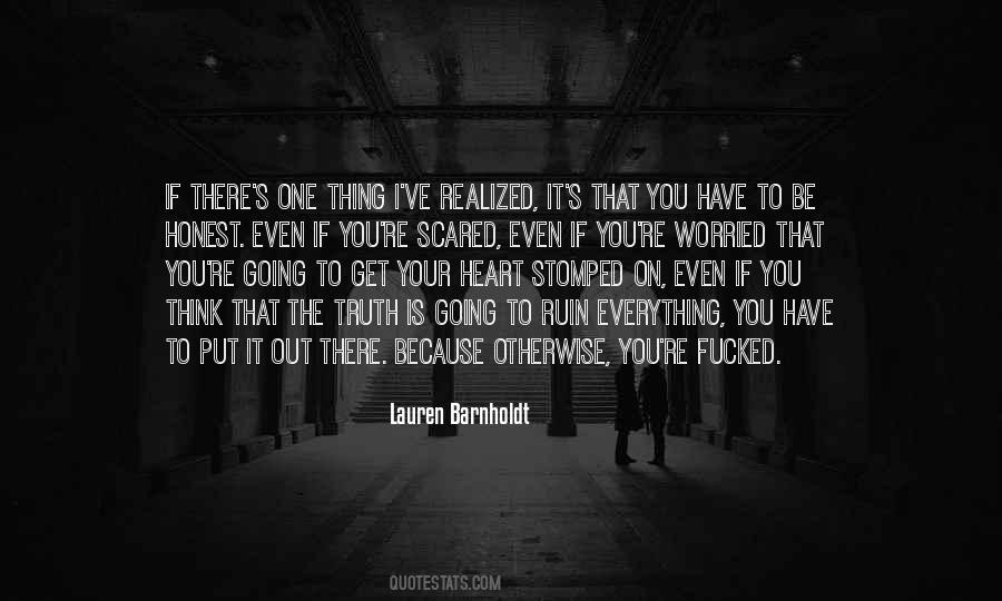 I Have One Heart Quotes #363778