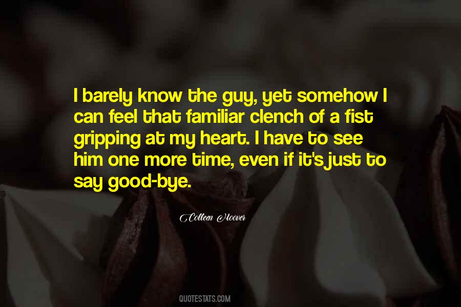 I Have One Heart Quotes #440837