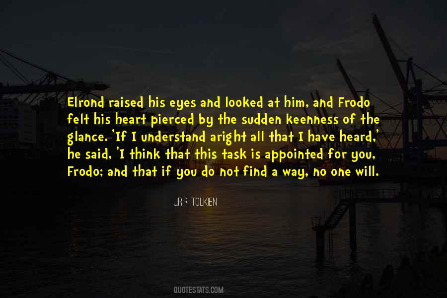 I Have One Heart Quotes #530985