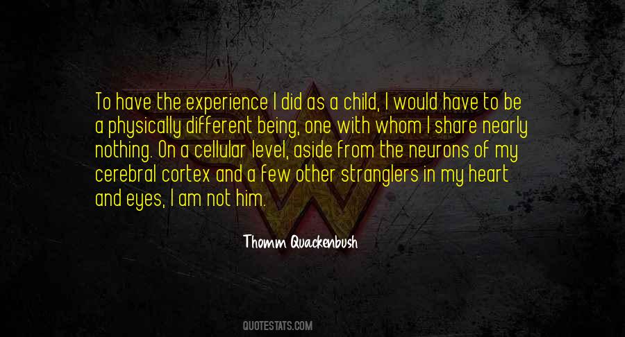 I Have One Heart Quotes #582641