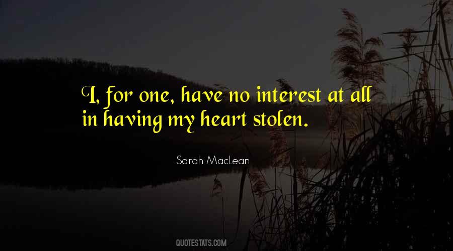 I Have One Heart Quotes #710467