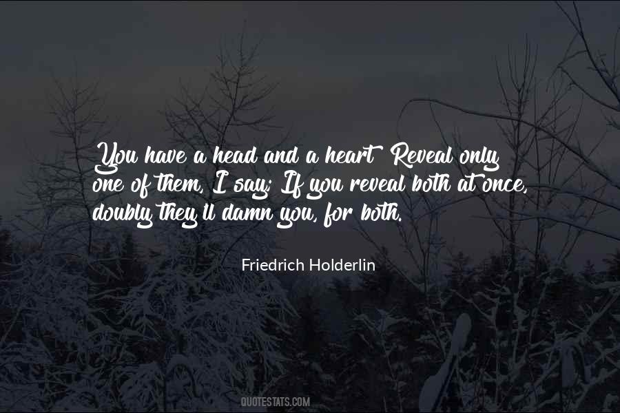 I Have Only One Heart Quotes #1419125