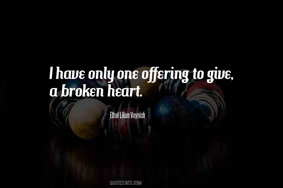 I Have Only One Heart Quotes #725601