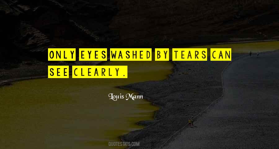I Have Tears In My Eyes Quotes #68206