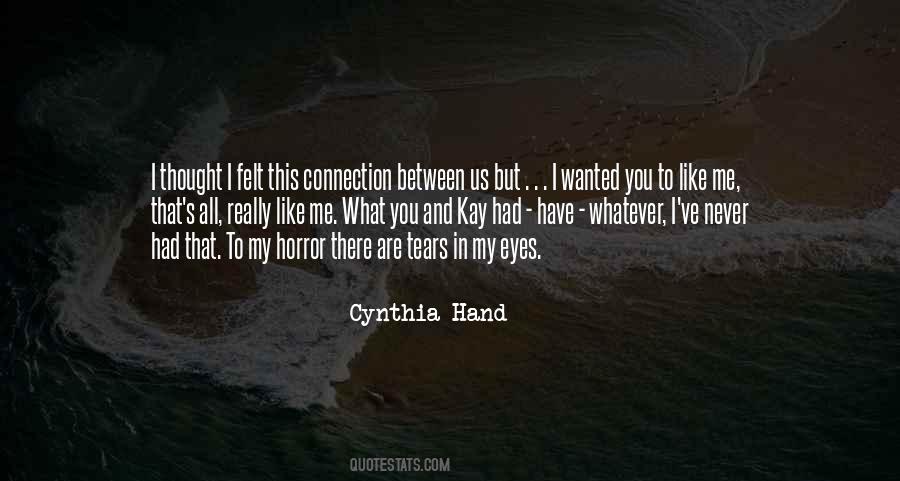 I Have Tears In My Eyes Quotes #917181