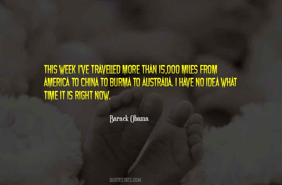 I Have Travelled Quotes #1529418