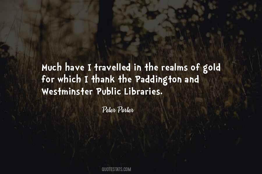 I Have Travelled Quotes #1671333