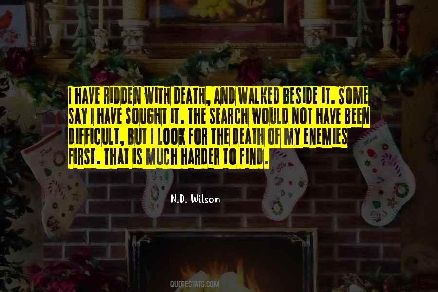 I Have Walked Quotes #845498 I Have Walked Quotes #845498
