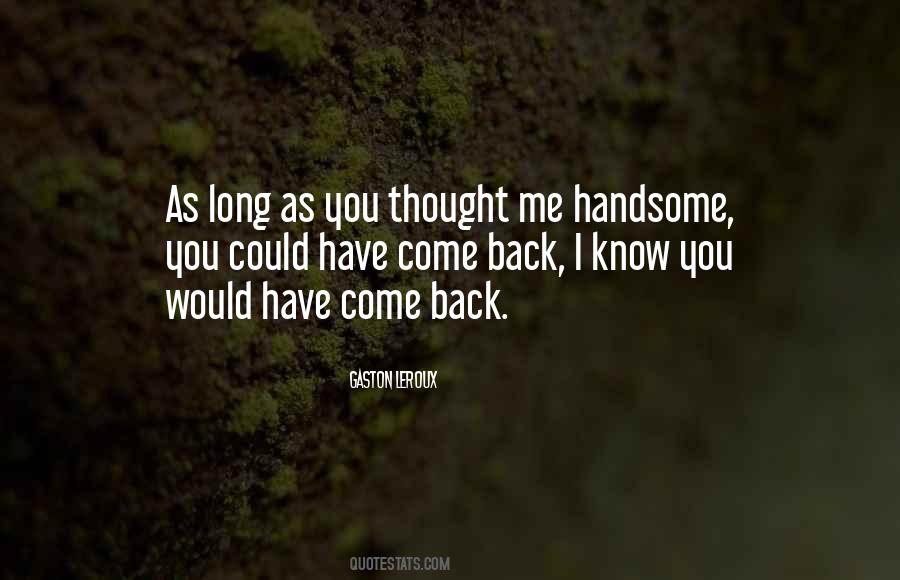 I Have You Back Quotes #23958