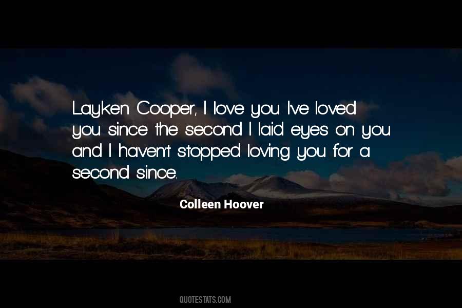 I Haven't Stopped Loving You Quotes #547899