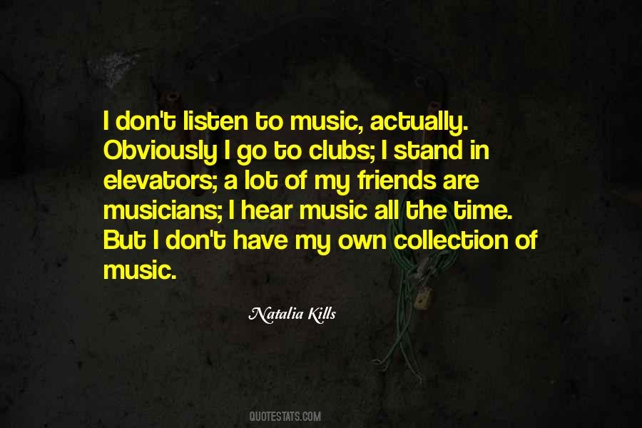 I Hear Music Quotes #1073366