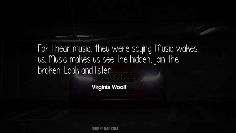 I Hear Music Quotes #109835