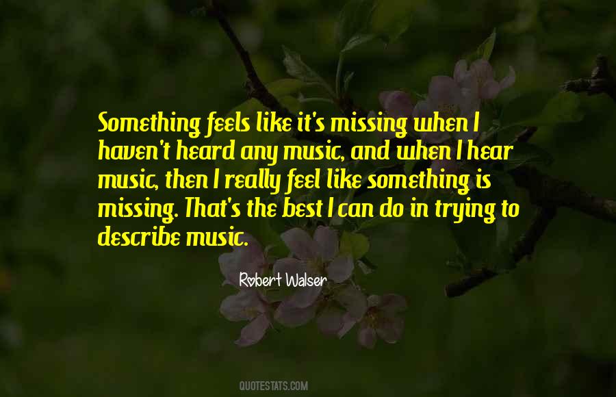 I Hear Music Quotes #1230800