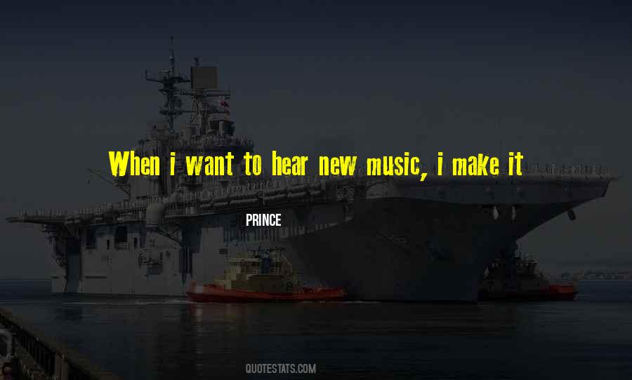 I Hear Music Quotes #256202