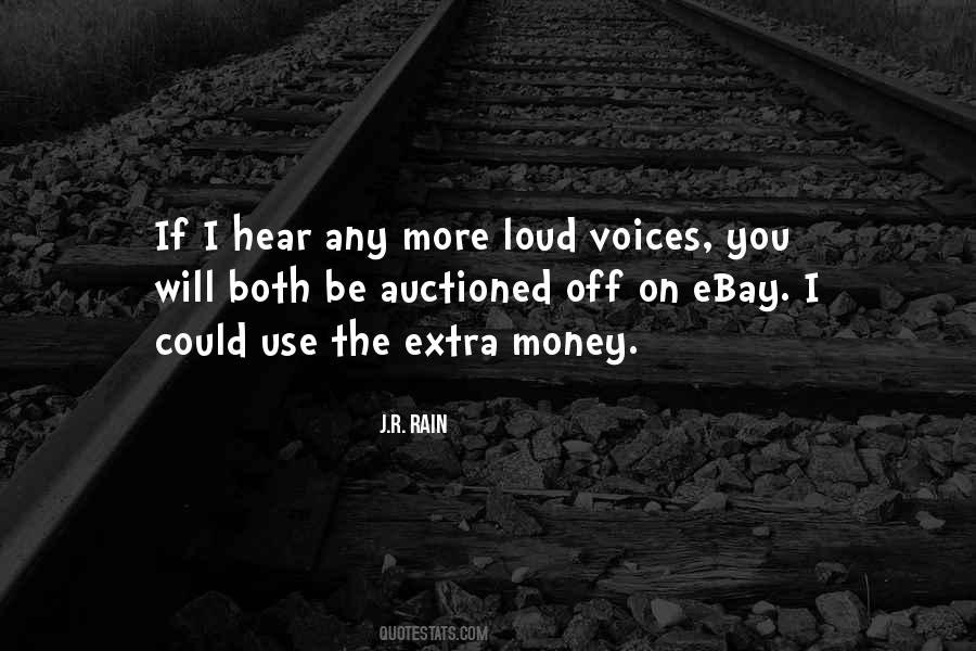 I Hear Voices Quotes #218052