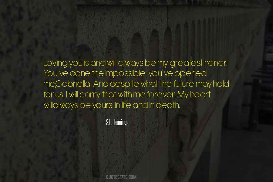 I Honor You Quotes #29211