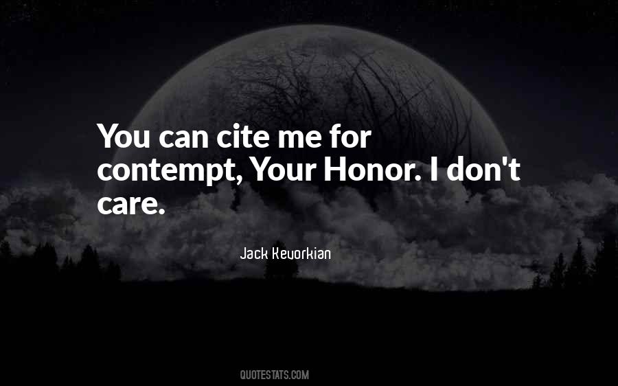 I Honor You Quotes #306164