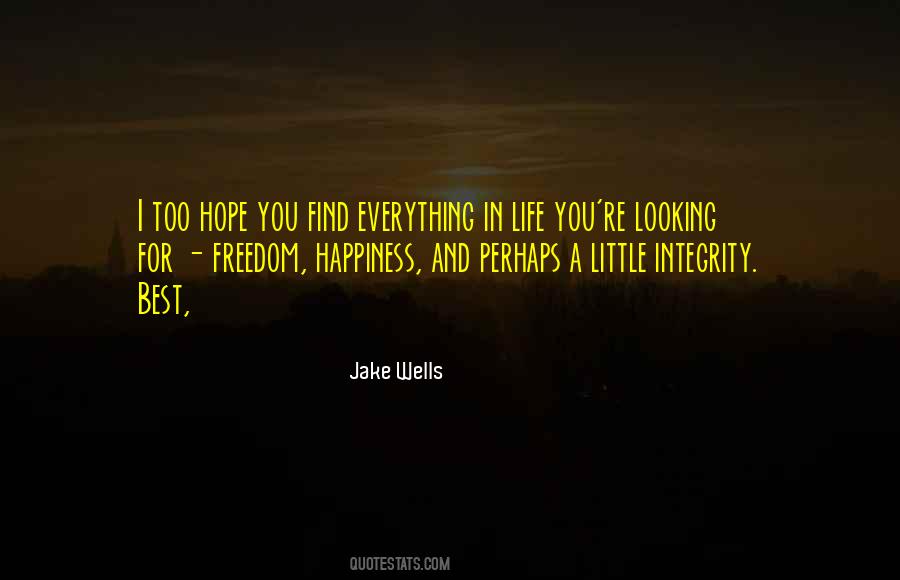 I Hope For Happiness Quotes #1115760