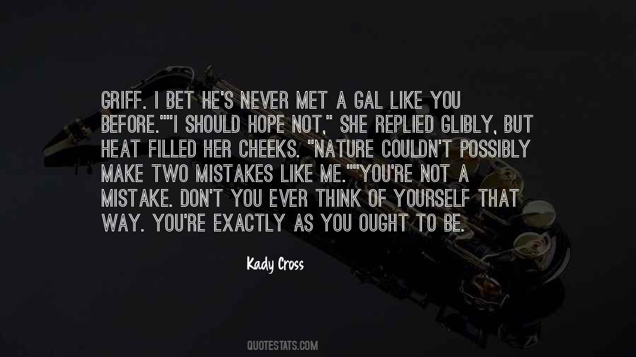 I Hope I Never Met You Quotes #460052