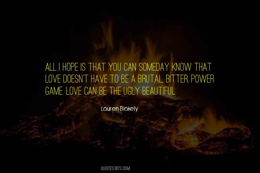 I Hope Someday Quotes #661539