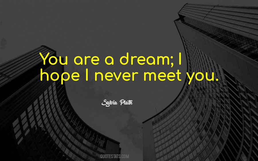 I Hope You Dream Quotes #1082693