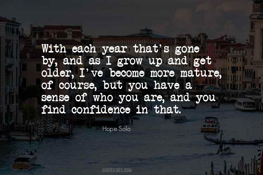 I Hope You Grow Up Quotes #1740143