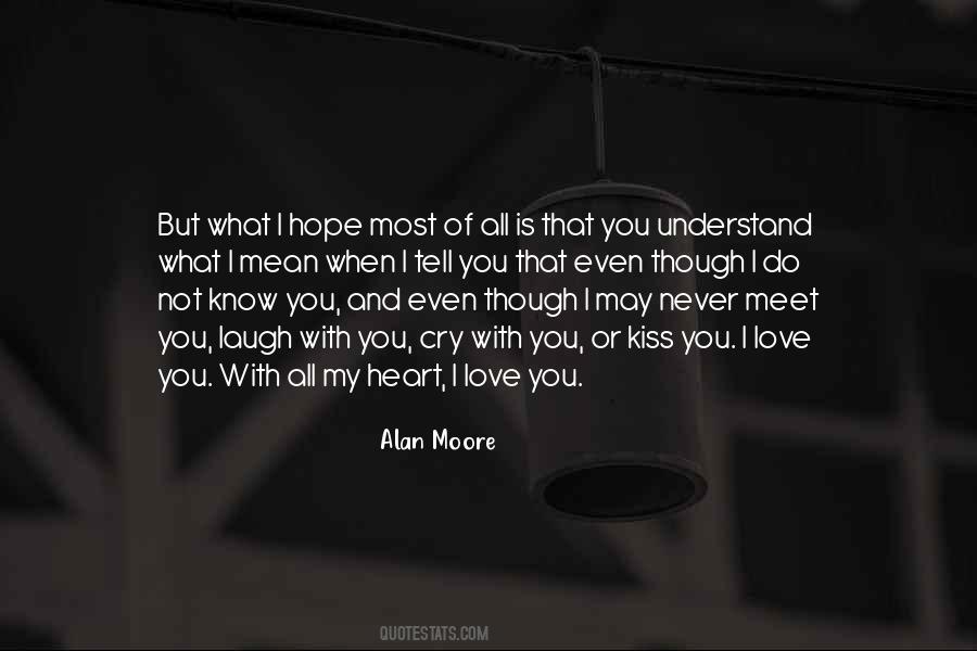 I Hope You Know What You Mean To Me Quotes #629030