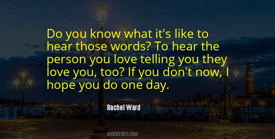 I Hope You Like It Quotes #1090650